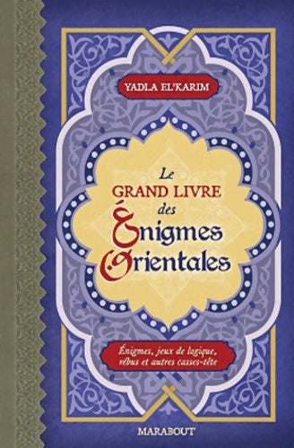 Livrenpoche : Le grand livre des énigmes orientales - Yadla El'Karim - Livre