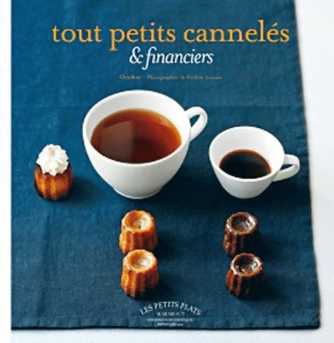 Livrenpoche : Tout petits cannelés et financiers - So-yeon Lee - Livre