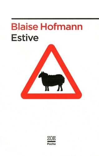 Livrenpoche : Estive - Blaise Hofmann - Livre