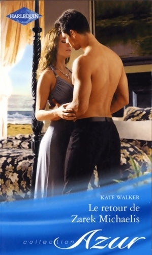 Livrenpoche : Le retour de Zarek Michaelis - Kate Walker - Livre