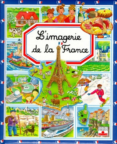 Livrenpoche : L'imagerie de la France - Emilie Beaumont - Livre