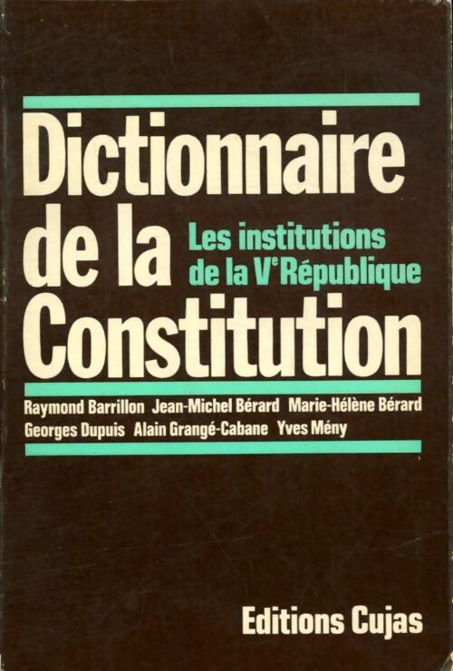 Livrenpoche : Dictionnaire de la Constitution - Collectif - Livre