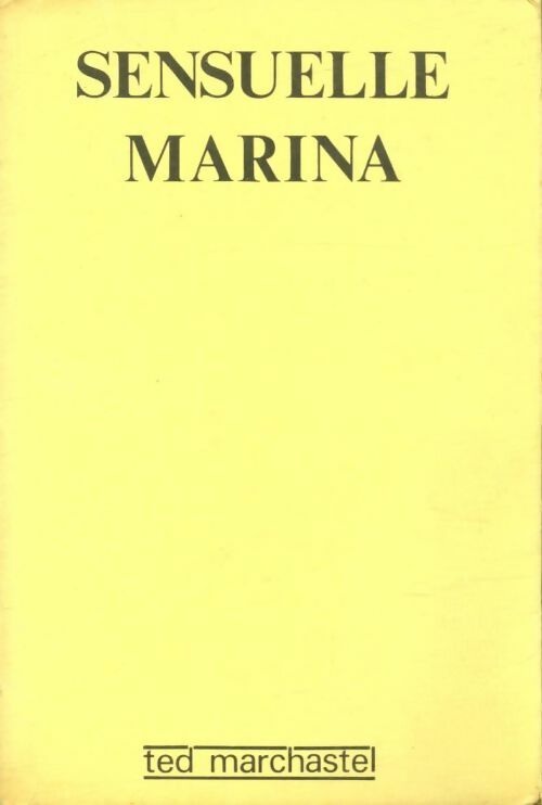 Livrenpoche : Sensuelle Marina - Ted Marchastel - Livre