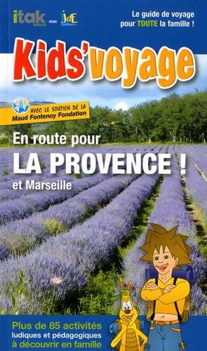 Livrenpoche : En route pour la Provence et Marseille - Itak Editions - Livre