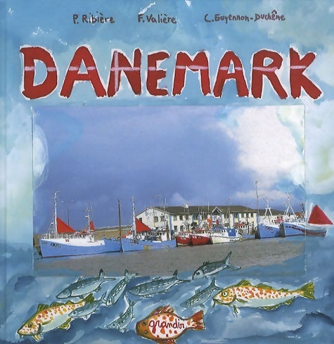 Livrenpoche : Danemark - Philippe Ribière - Livre