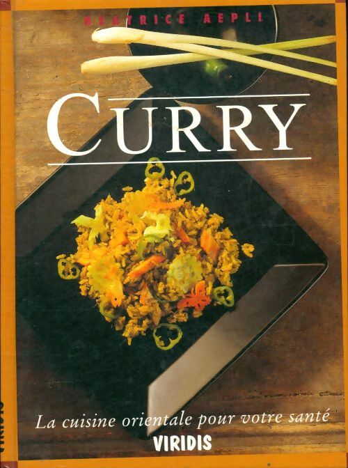 Livrenpoche : Curry - la cuisine orientale pour votre santé - Béatrice Aepli - Livre