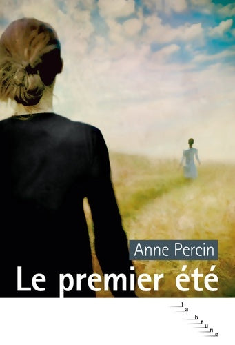 Livrenpoche : Le premier été - Anne Percin - Livre