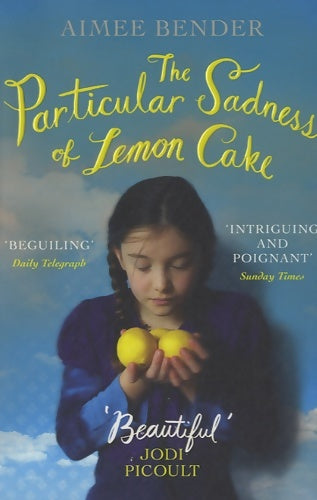 Livrenpoche : The particular sadness of lemon cake - Aimée Bender - Livre