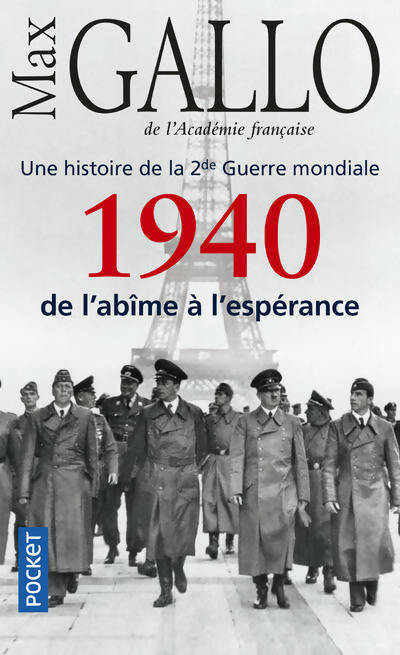 Livrenpoche : 1940, De l'abîme à l'espérance - Max Gallo - Livre