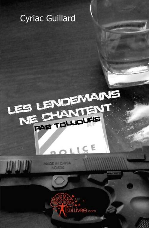 Livrenpoche : Les lendemains ne chantent pas toujours - Cyriac Guillard - Livre