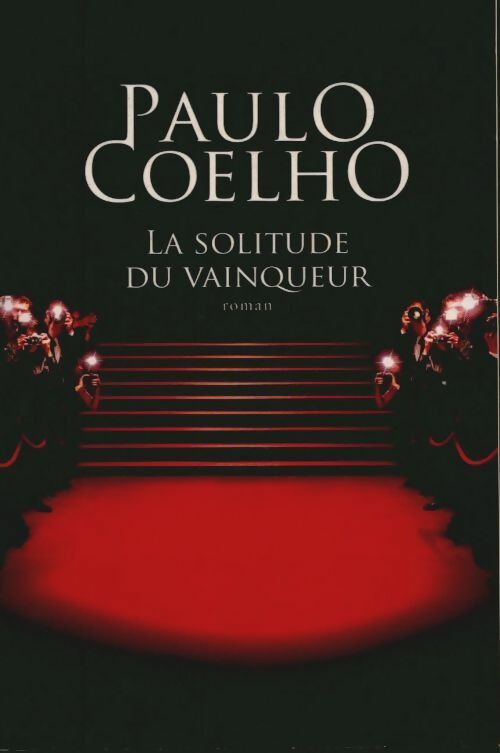Livrenpoche : La solitude du vainqueur - Paulo Coelho - Livre
