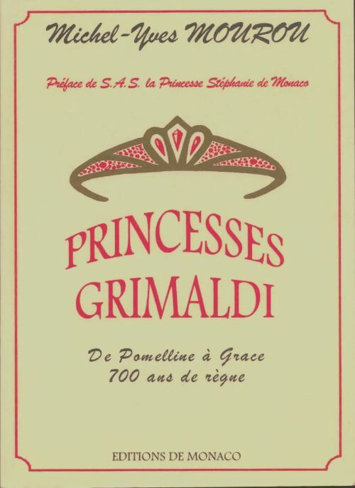 Livrenpoche : Princesse Grimaldi - Michel-Yves Mourou - Livre