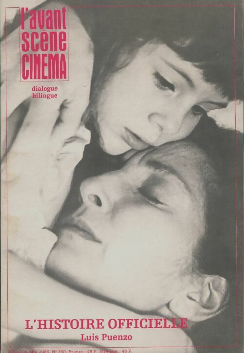 Livrenpoche : L'avant scène cinéma n°350 : L'histoire officielle - Collectif - Livre
