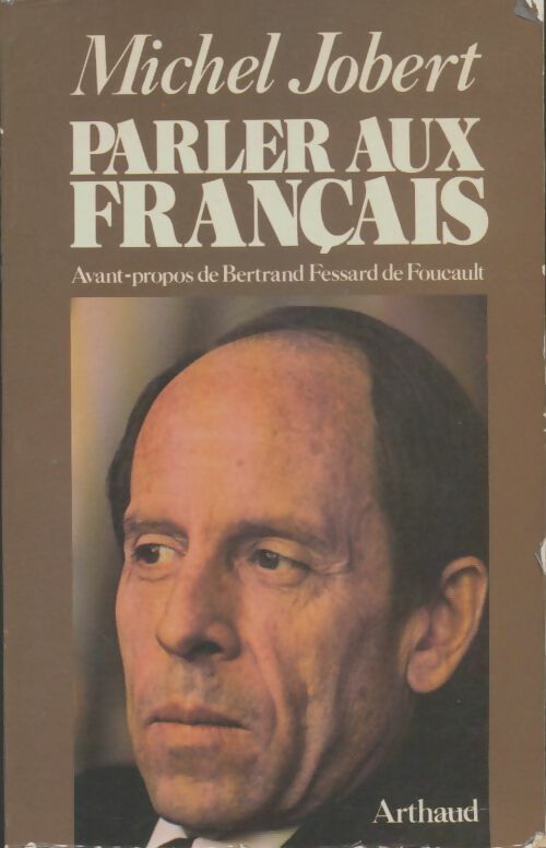 Livrenpoche : Parler aux français - Michel Jobert - Livre
