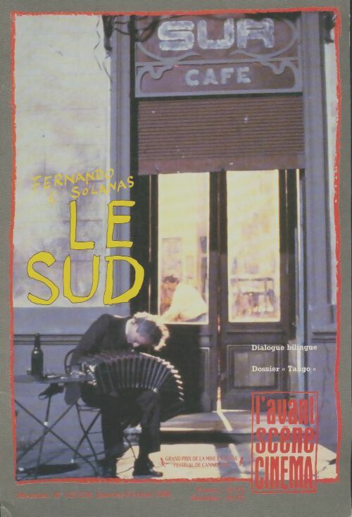 Livrenpoche : L'avant scène cinéma n°377/378 : Le sud - Collectif - Livre