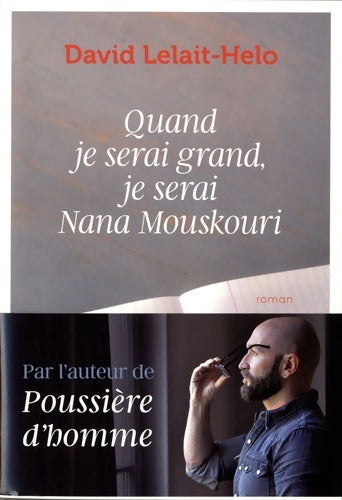 Livrenpoche : Quand je serai grand, je serai Nana Mouskouri - David Lelait-Helo - Livre
