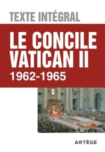 Livrenpoche : Le concile Vatican II 1962 - 1965 - Concile Valican Ii - Livre