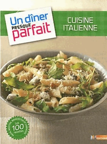 Livrenpoche : Une cuisine italienne presque parfaite - Joséphine Lacasse - Livre