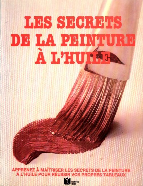 Livrenpoche : Les secrets de la peinture à l'huile - David Lewis - Livre