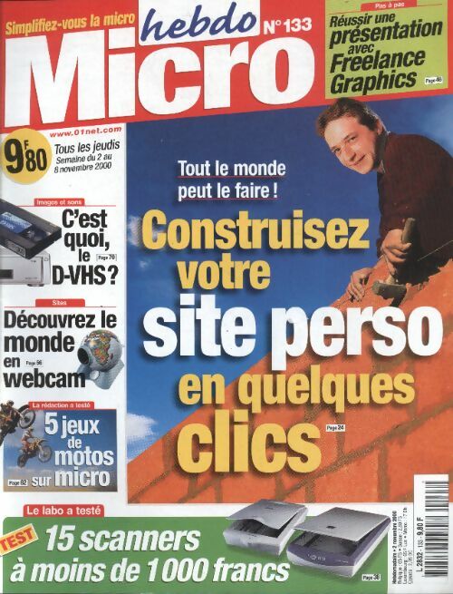 Livrenpoche : Micro hebdo n°133 : Construisez votre site perso en quelques clics - Collectif - Livre