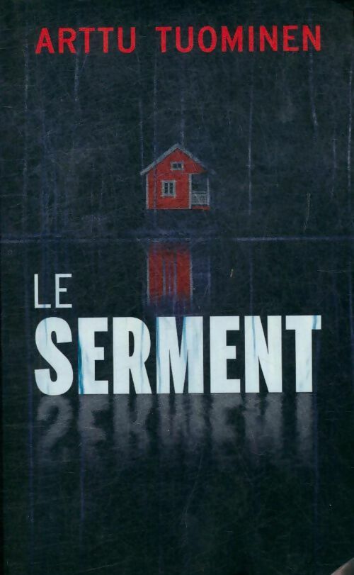 Livrenpoche : Le serment - Arttu Tuominen - Livre
