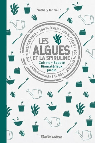 Livrenpoche : Les algues et la spiruline - Nathaly Ianniello - Livre