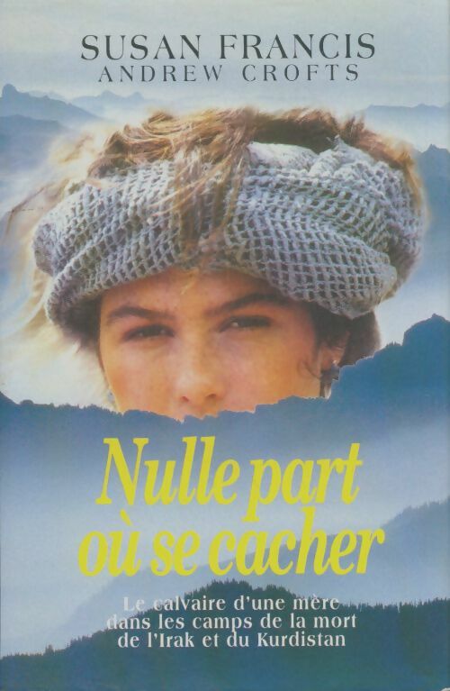 Livrenpoche : Nulle part ou se cacher - Susan Francis - Livre