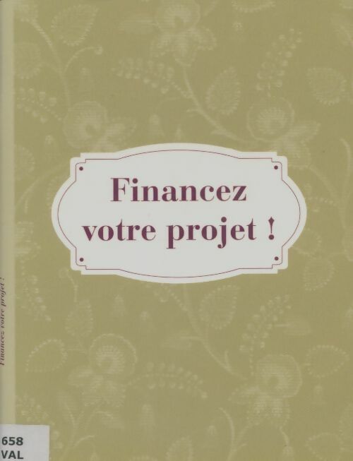 Livrenpoche : Financez votre projet! - Brigitte Valotto - Livre