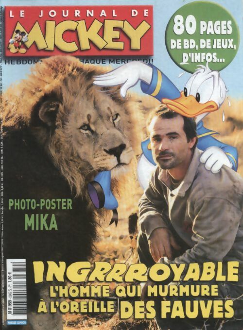 Livrenpoche : Le journal de Mickey n°2882 : L'homme qui murmure à l'oreille des fauves - Collectif - Livre