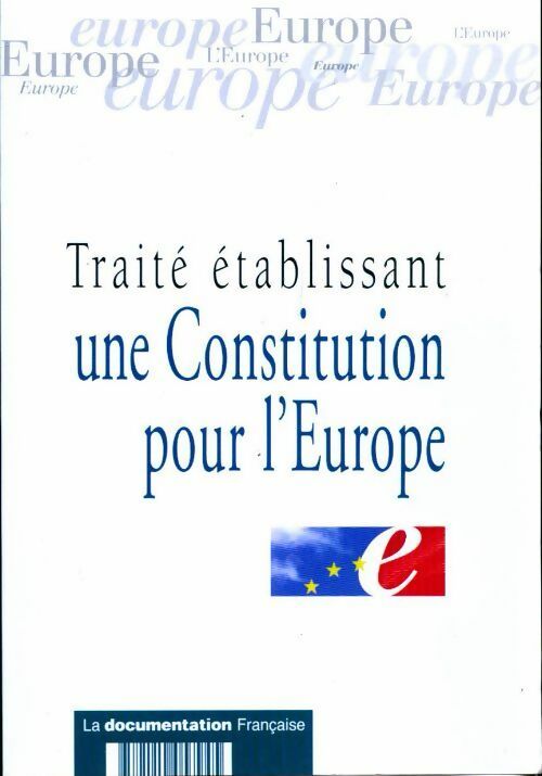 Livrenpoche : Traité établissant une Constitution pour l'Europe - Collectif - Livre