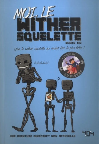 Livrenpoche : Moi, le wither squelette - Books Kid - Livre