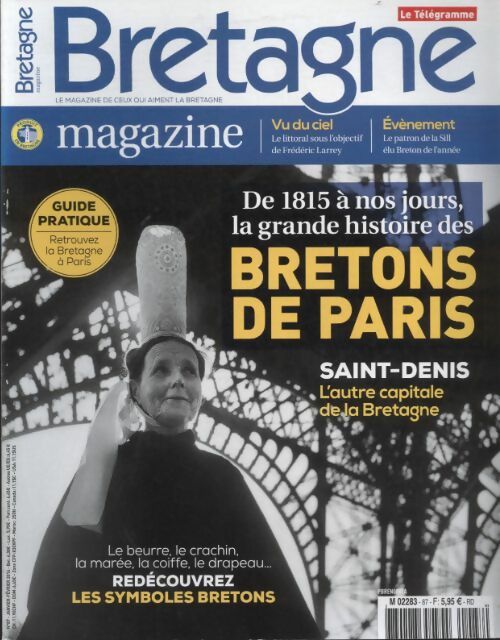 Livrenpoche : Bretagne magazine n°87 : DE 1815 à nos jours, la grande histoire des bretons de Paris - Collectif - Livre