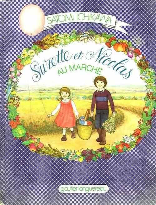 Livrenpoche : Suzette et Nicolas au marché - Satomi Ichikawa - Livre