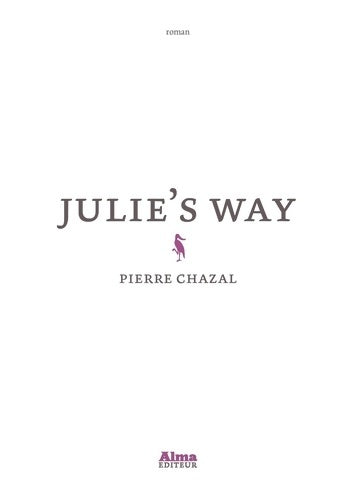 Livrenpoche : Julie's way - Pierre Chazal - Livre
