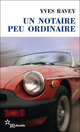 Livrenpoche : Un notaire peu ordinaire - Yves Ravey - Livre
