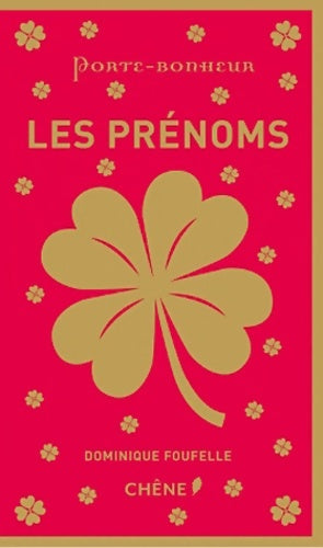 Livrenpoche : Les prénoms - Dominique Foufelle - Livre
