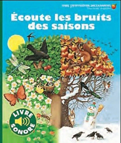 Livrenpoche : Ecoute les bruits des saisons - Delphine Gravier-Badreddine - Livre
