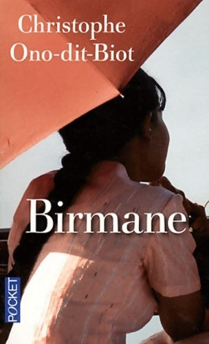 Livrenpoche : Birmane - Christophe Ono-Dit-Bio - Livre