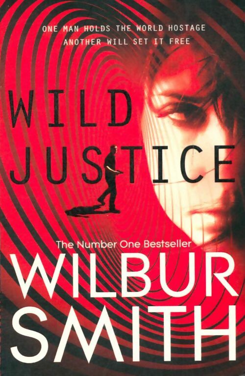 Livrenpoche : Wild justice - Wilbur A. Smith - Livre