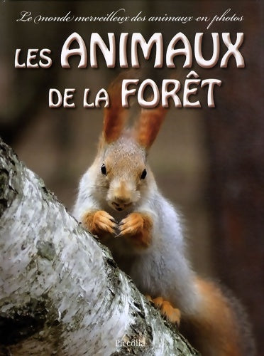 Livrenpoche : Les animaux de la forêt - Collectif - Livre