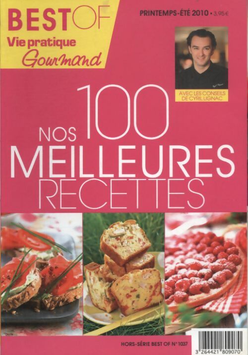 Livrenpoche : Hors série Best of Gourmand n°1037 : Nos 100 meilleures recettes - Collectif - Livre
