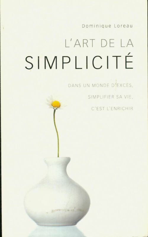 Livrenpoche : L'art de la simplicité - Dominique Loreau - Livre