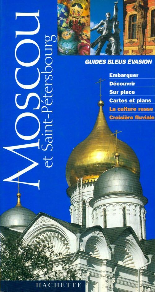 Livrenpoche : Moscou et saint-petersbourg 2001 - Guide Bleu Evasion - Livre