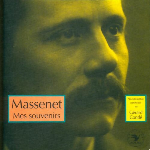 Livrenpoche : Mes souvenirs - Jules Massenet - Livre