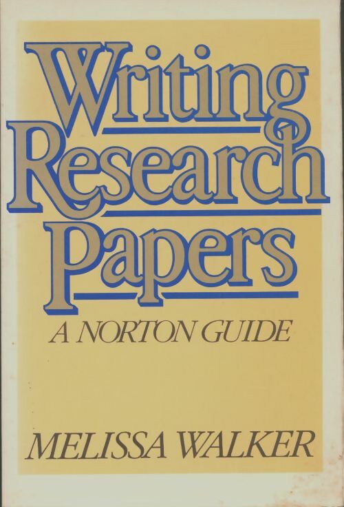 Livrenpoche : Writing research papers - Melissa Walker - Livre