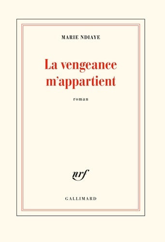 Livrenpoche : La vengeance m'appartient - Marie Ndiaye - Livre