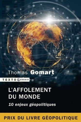 Livrenpoche : L'affolement du monde. 10 enjeux géopolitiques - Thomas Gomart - Livre
