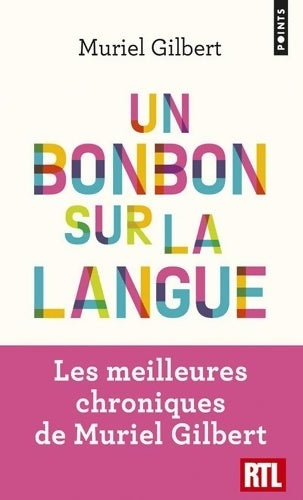 Livrenpoche : Un bonbon sur la langue - Muriel Gilbert - Livre