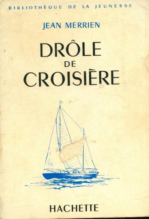 Livrenpoche : Drôle de croisière - Jean Merrien - Livre