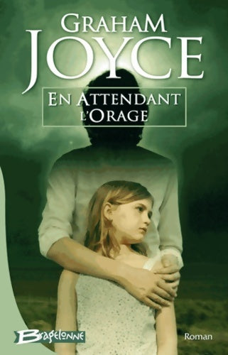 Livrenpoche : En attendant l'orage - Graham Joyce - Livre